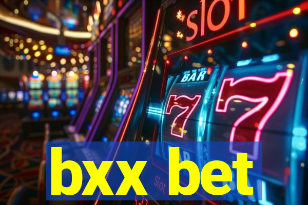 bxx bet